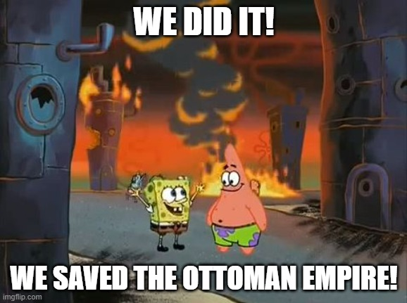 we saved the ottoman empire.png